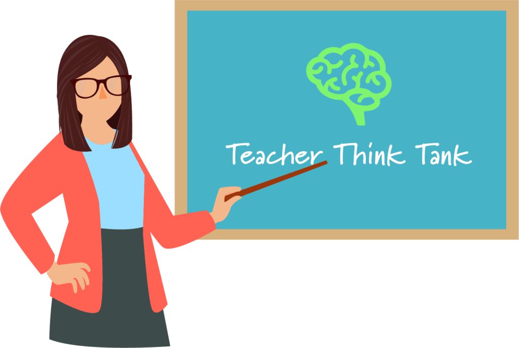 Teacher Think Tank