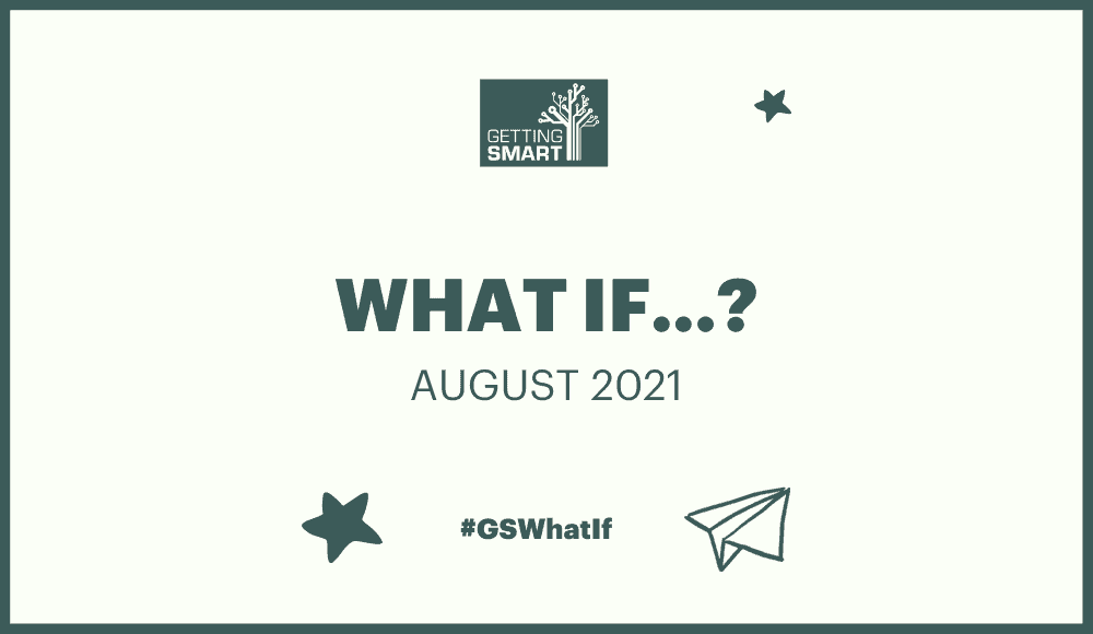 What If - August