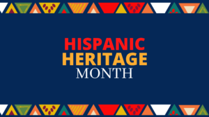 Hispanic Heritage Month