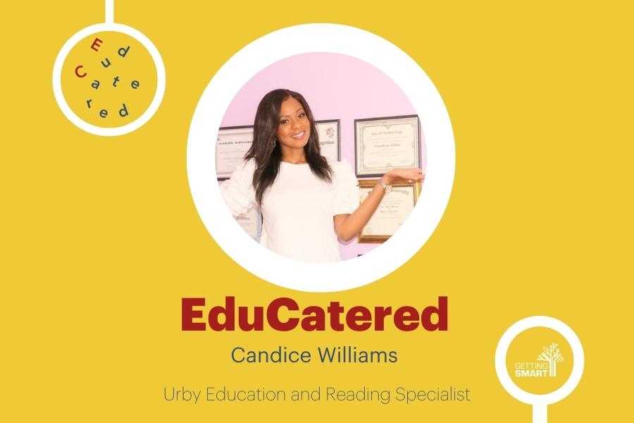 Candice Williams Educatered Urby Education