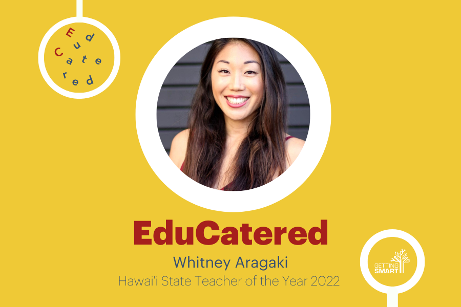 EduCatered: Whitney Aragaki