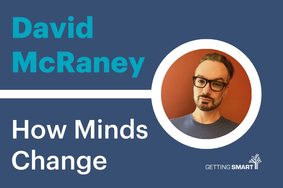 How Minds Change David McRaney