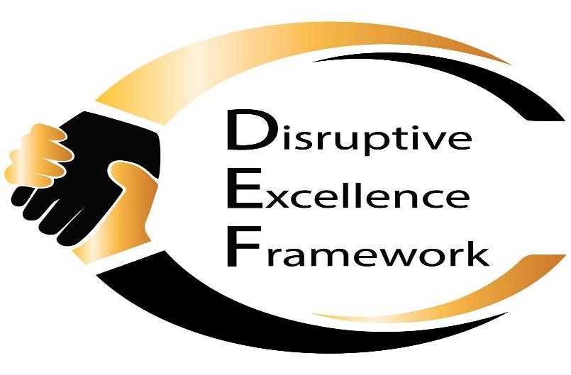 Disruptive Excellence Framework