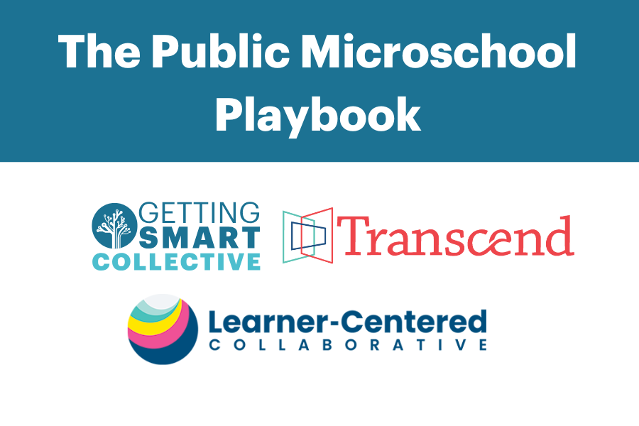 The Public Microschool Playbook: A New Actionable Guide for System ...