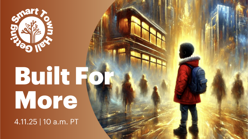 Town Hall: Built for More | Getting Smart